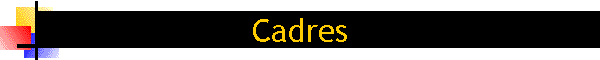 Cadres